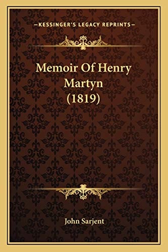 Memoir Of Henry Martyn (1819)
