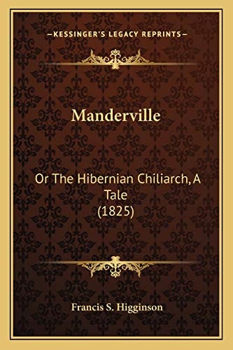 Manderville: Or The Hibernian Chiliarch, A Tale (1825)