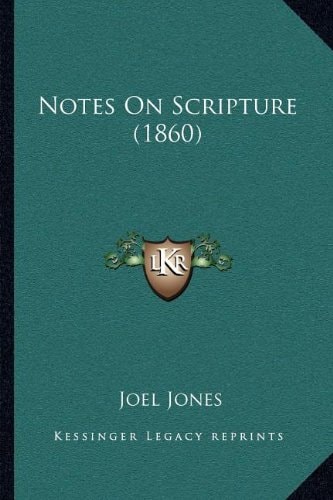 Notes On Scripture (1860)