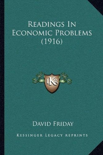 Readings In Economic Problems (1916)