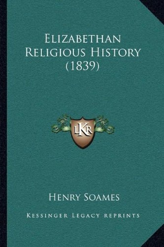 Elizabethan Religious History (1839)