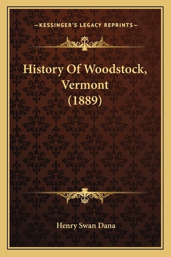 History Of Woodstock, Vermont (1889)