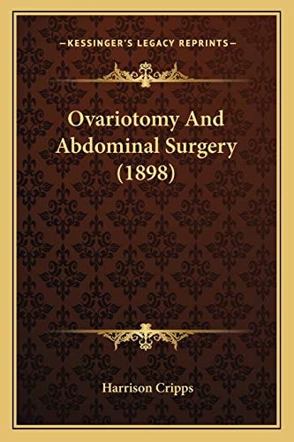 Ovariotomy And Abdominal Surgery (1898)