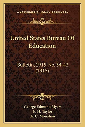 United States Bureau Of Education: Bulletin, 1915, No. 34-43 (1915)