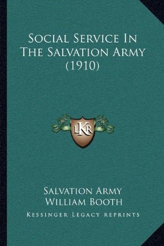 Social Service In The Salvation Army (1910)