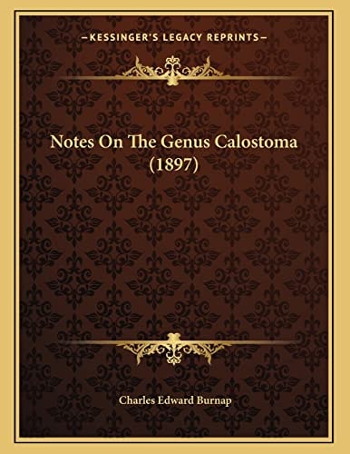 Notes On The Genus Calostoma (1897)