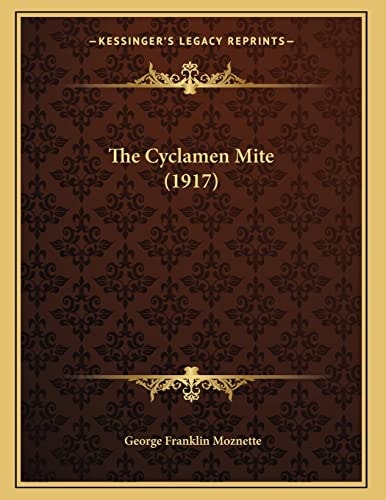 The Cyclamen Mite (1917)