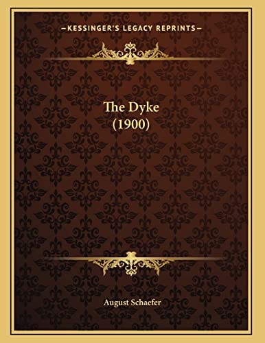 The Dyke (1900)