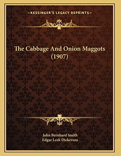 The Cabbage And Onion Maggots (1907)
