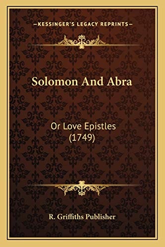 Solomon And Abra: Or Love Epistles (1749)