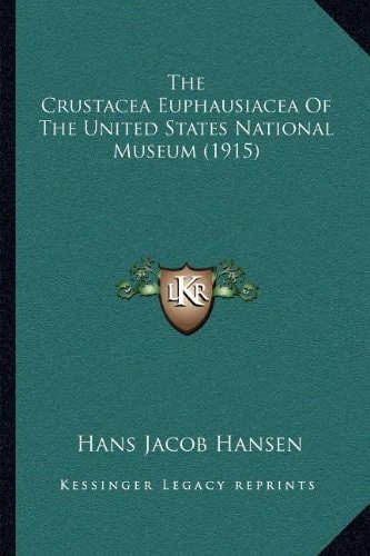 The Crustacea Euphausiacea Of The United States National Museum (1915)