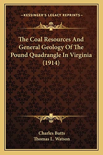 The Coal Resources And General Geology Of The Pound Quadrangle In Virginia (1914)