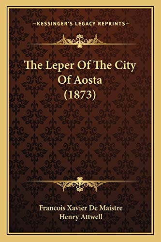 The Leper Of The City Of Aosta (1873)