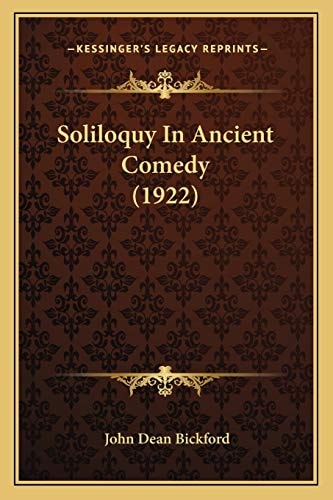 Soliloquy In Ancient Comedy (1922)
