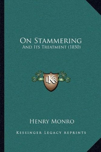 On Stammering: And Its Treatment (1850)