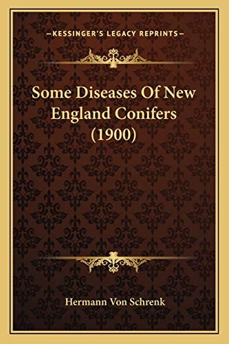 Some Diseases Of New England Conifers (1900)