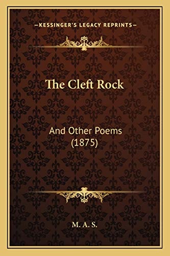 The Cleft Rock: And Other Poems (1875)