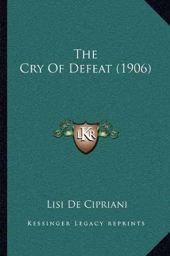 The Cry Of Defeat (1906)