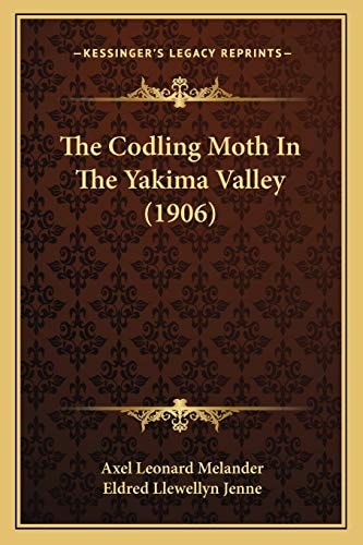 The Codling Moth In The Yakima Valley (1906)