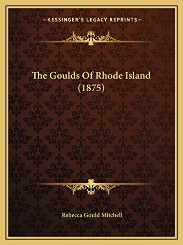 The Goulds Of Rhode Island (1875)