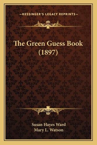 The Green Guess Book (1897)