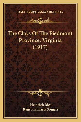 The Clays Of The Piedmont Province, Virginia (1917)