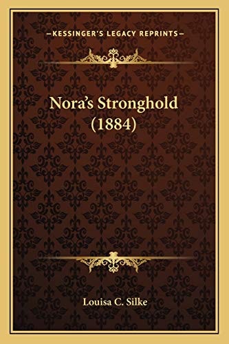 Nora's Stronghold (1884)