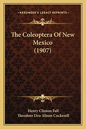 The Coleoptera Of New Mexico (1907)