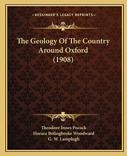 The Geology Of The Country Around Oxford (1908)