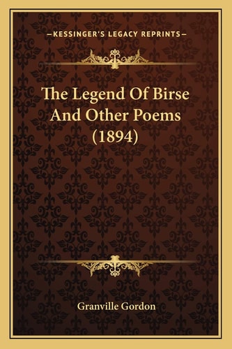 The Legend Of Birse And Other Poems (1894)