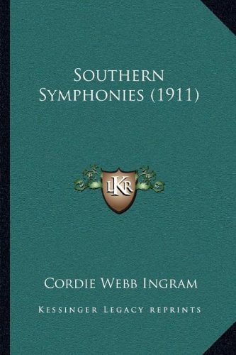 Southern Symphonies (1911)