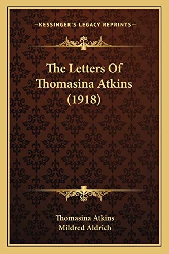 The Letters Of Thomasina Atkins (1918)