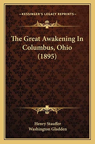 The Great Awakening In Columbus, Ohio (1895)