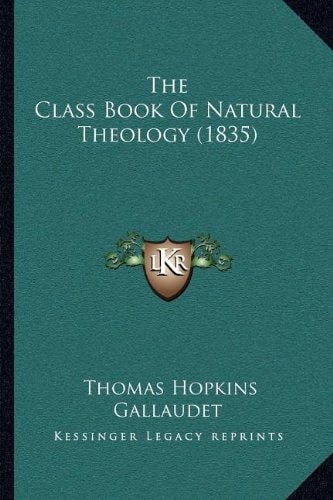 The Class Book Of Natural Theology (1835)