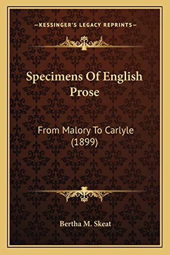 Specimens Of English Prose: From Malory To Carlyle (1899)