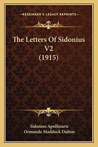 The Letters Of Sidonius V2 (1915)