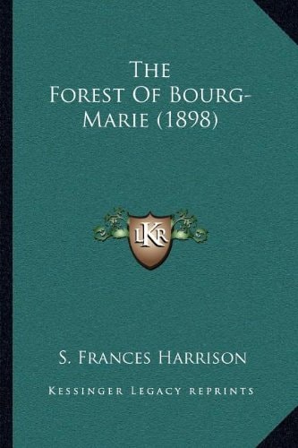 The Forest Of Bourg-Marie (1898)