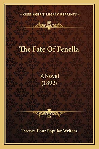The Fate Of Fenella: A Novel (1892)