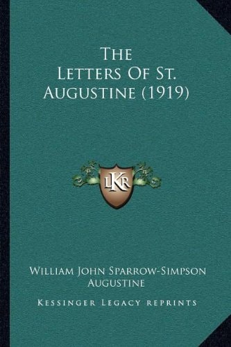 The Letters Of St. Augustine (1919)