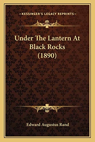 Under The Lantern At Black Rocks (1890)