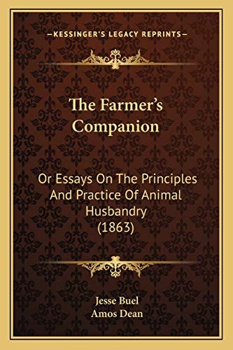 The Farmer's Companion: Or Essays On The Principles And Practice Of Animal Husbandry (1863)