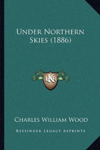 Under Northern Skies (1886)