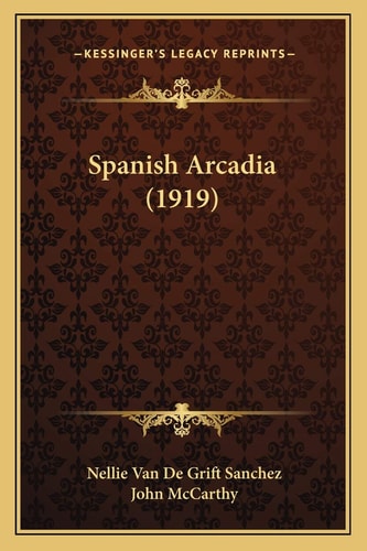 Spanish Arcadia (1919)