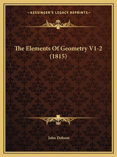 The Elements Of Geometry V1-2 (1815)
