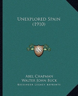 Unexplored Spain (1910)