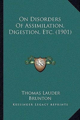 On Disorders Of Assimilation, Digestion, Etc. (1901)