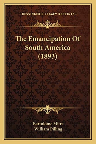 The Emancipation Of South America (1893)