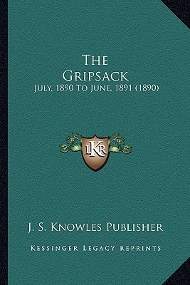 The Gripsack: July, 1890 To June, 1891 (1890)