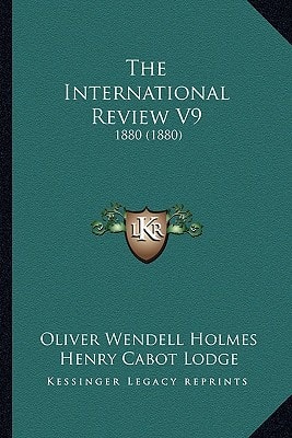 The International Review V9: 1880 (1880)