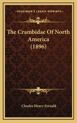 The Crambidae Of North America (1896)
